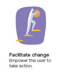 Facilitate change